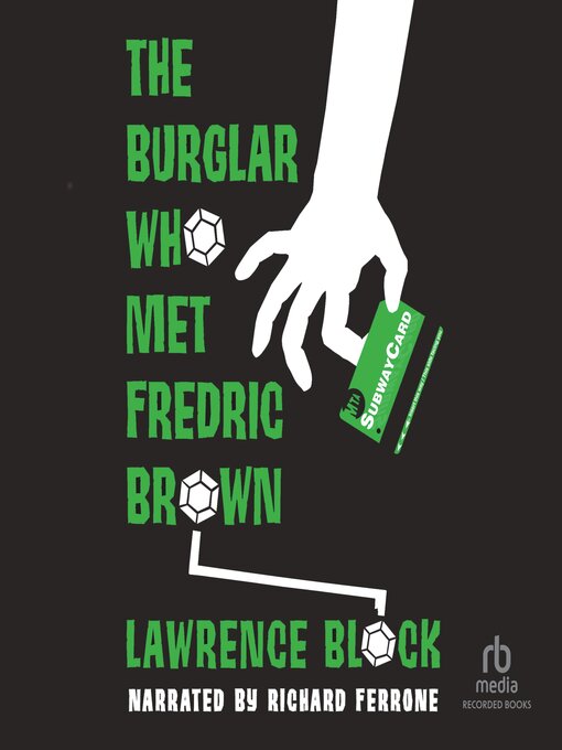 Title details for The Burglar Who Met Frederic Brown by Lawrence Block - Wait list